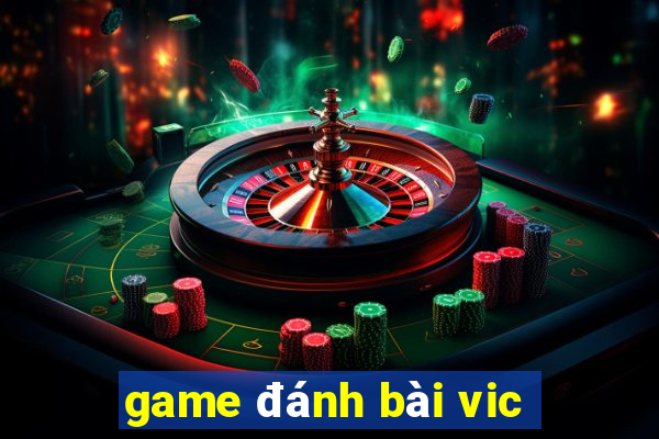 game đánh bài vic