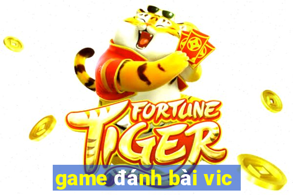 game đánh bài vic