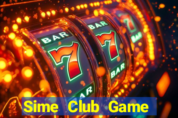 Sime Club Game Bài B52 Đổi Thưởng 2024