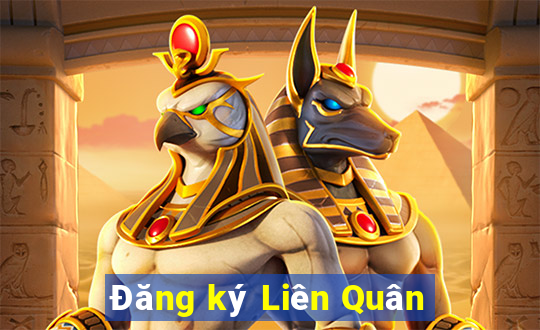 Đăng ký Liên Quân