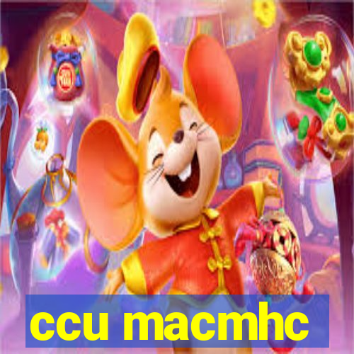 ccu macmhc