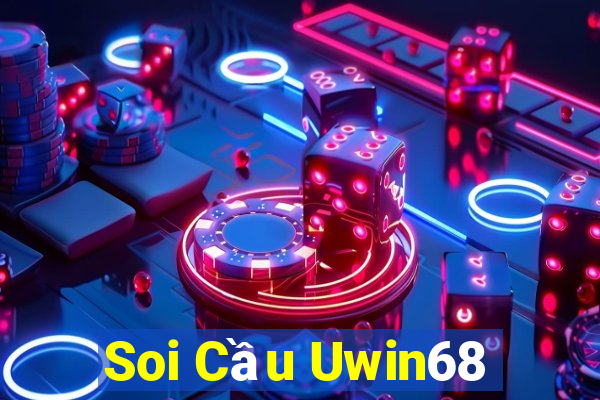 Soi Cầu Uwin68