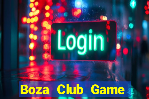 Boza Club Game Bài Mèo Nổ