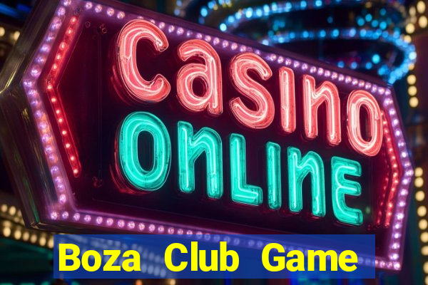 Boza Club Game Bài Mèo Nổ