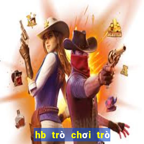 hb trò chơi trò chơi video