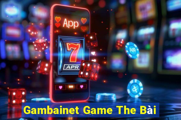 Gambainet Game The Bài