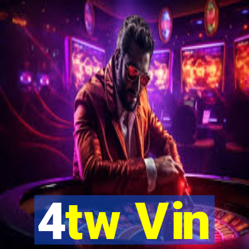 4tw Vin