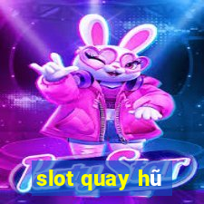 slot quay hũ