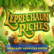 juegos de apuestas online