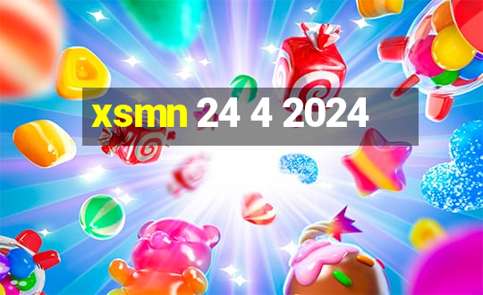 xsmn 24 4 2024