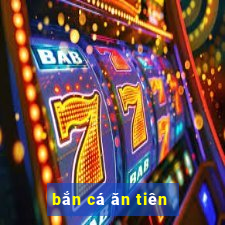 bắn cá ăn tiên