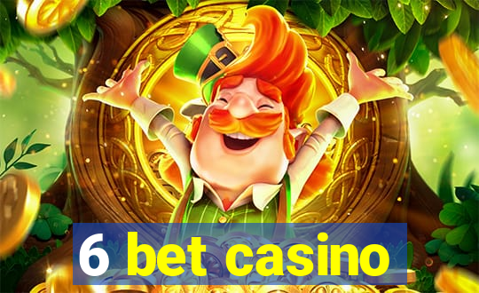 6 bet casino