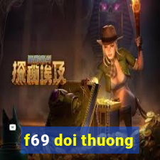 f69 doi thuong