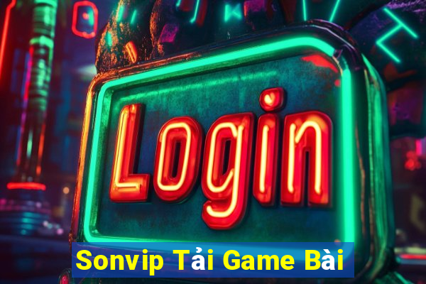 Sonvip Tải Game Bài