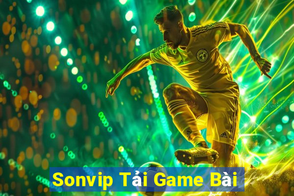 Sonvip Tải Game Bài