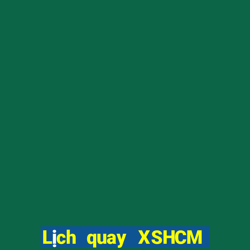 Lịch quay XSHCM ngày 7