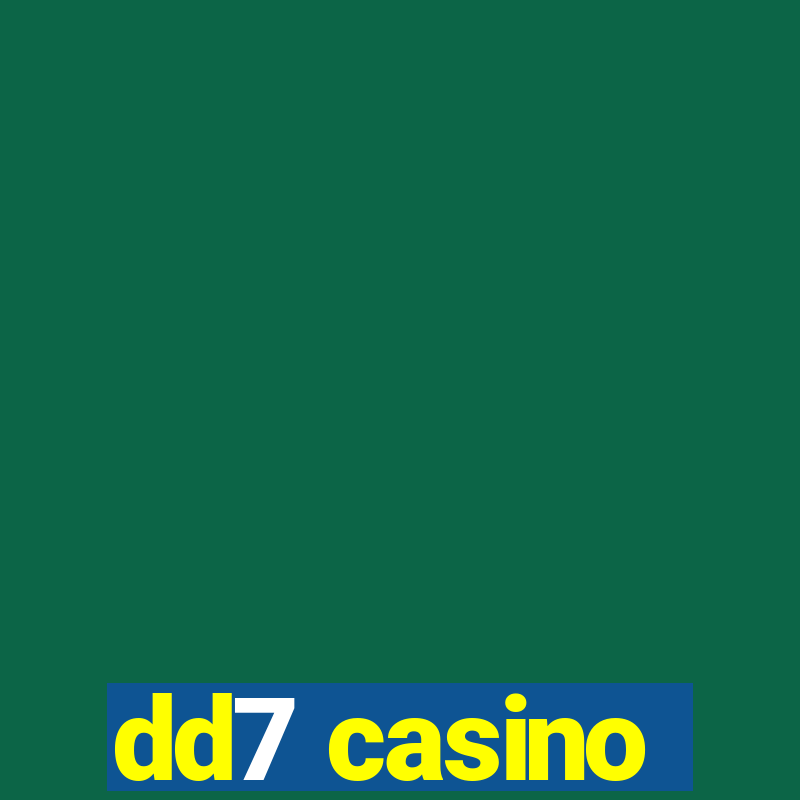 dd7 casino