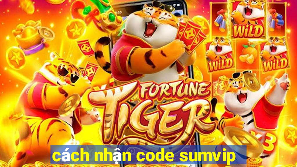 cách nhận code sumvip