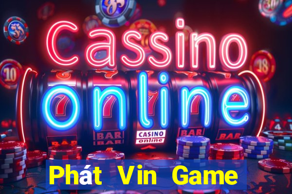 Phát Vin Game Bài 6789