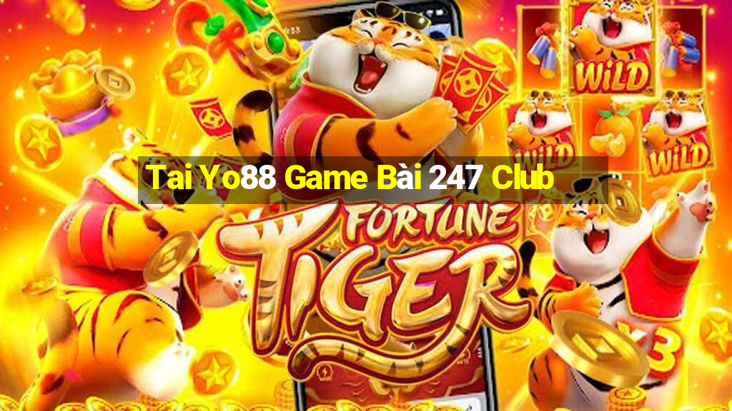 Tai Yo88 Game Bài 247 Club