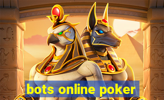 bots online poker