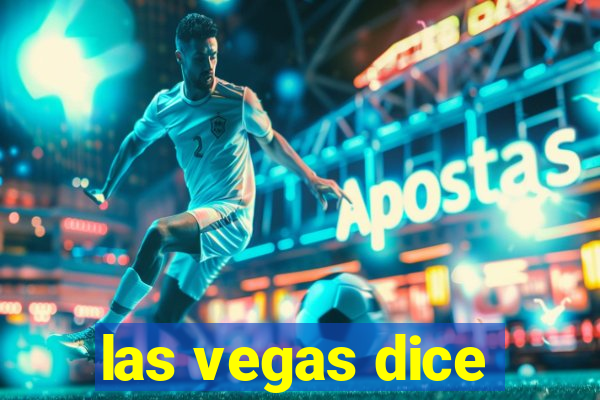 las vegas dice