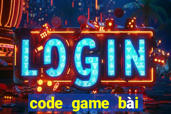 code game bài đổi thưởng