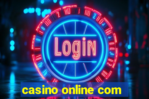 casino online com