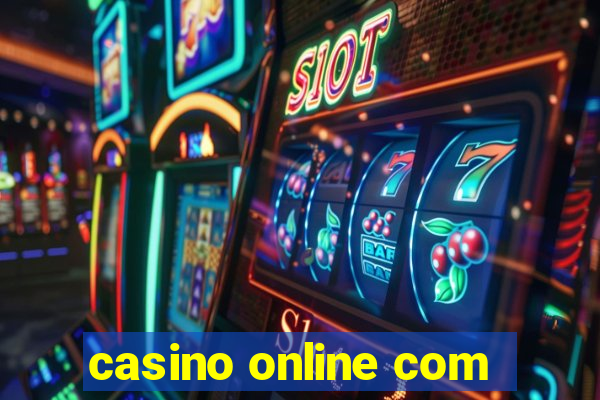 casino online com