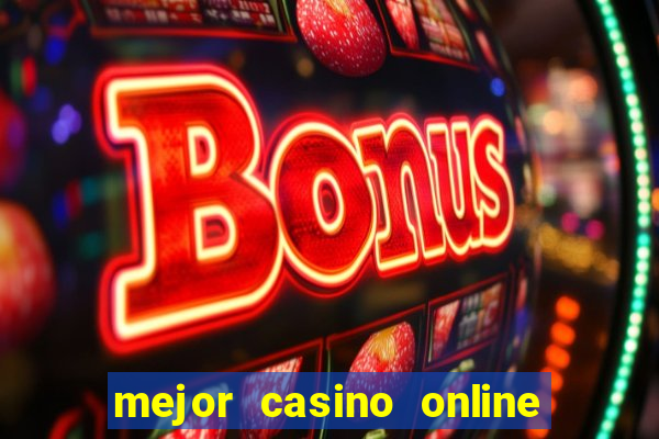 mejor casino online del mundo