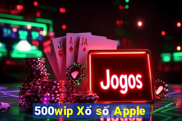 500wip Xổ số Apple