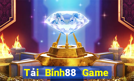 Tải Binh88 Game Bài 99