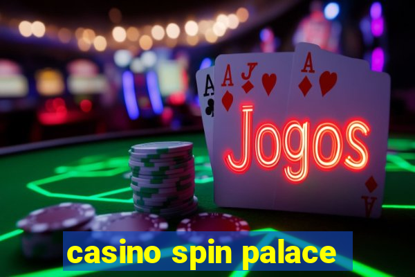 casino spin palace