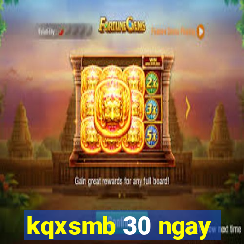 kqxsmb 30 ngay