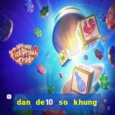 dan de10 so khung 3 ngay