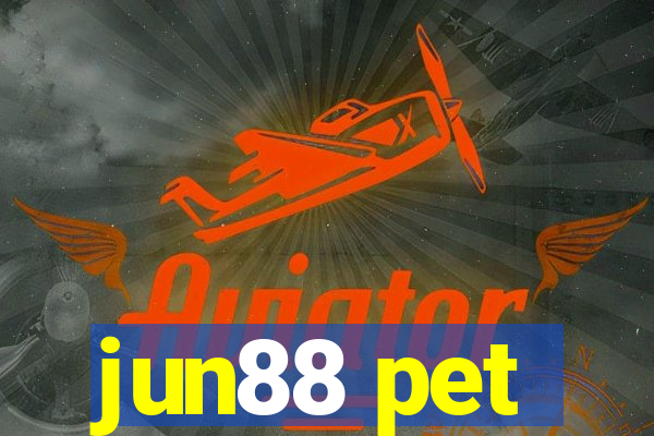 jun88 pet