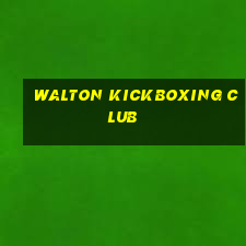 walton kickboxing club