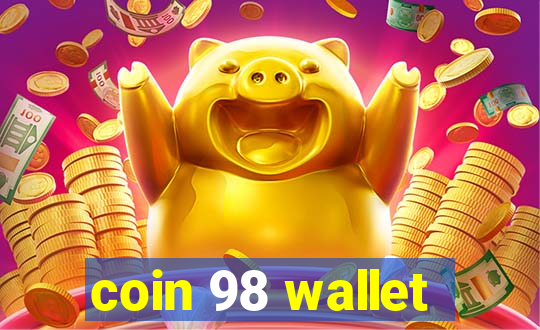 coin 98 wallet