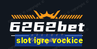 slot igre vockice