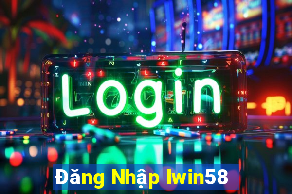 Đăng Nhập Iwin58