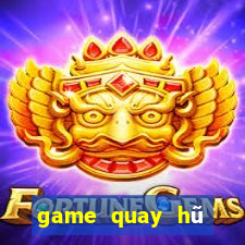 game quay hu mien phi