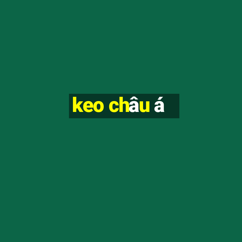 keo châu á