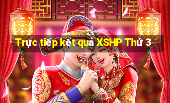 Trực tiếp kết quả XSHP Thứ 3