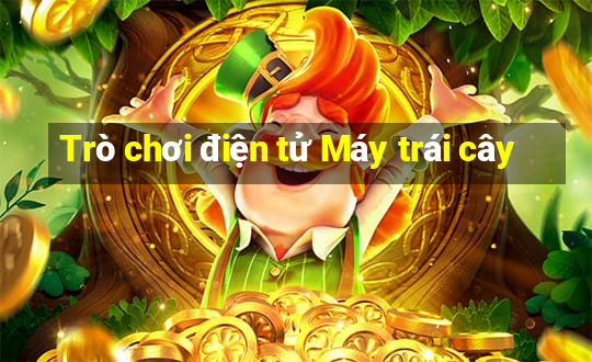 Trò chơi điện tử Máy trái cây