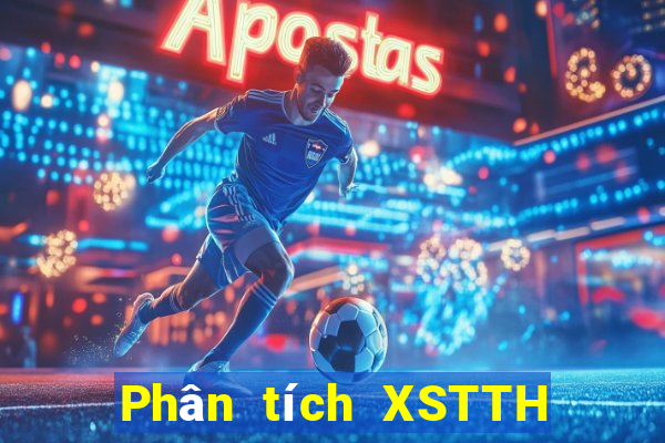 Phân tích XSTTH ngày 21