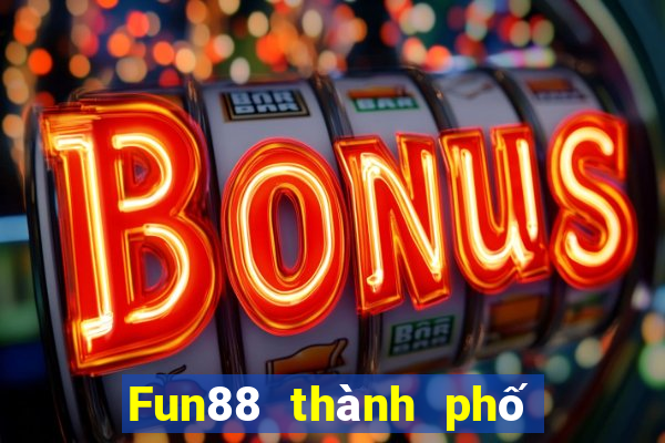 Fun88 thành phố trò chơi điện tử tặng 188 vàng