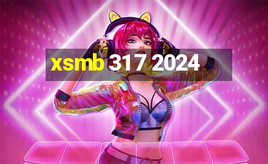 xsmb 31 7 2024