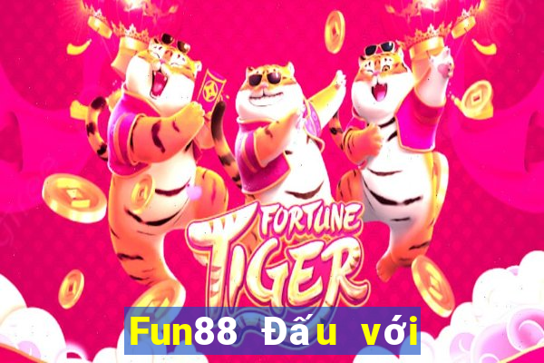 Fun88 Đấu với bài địa chủ