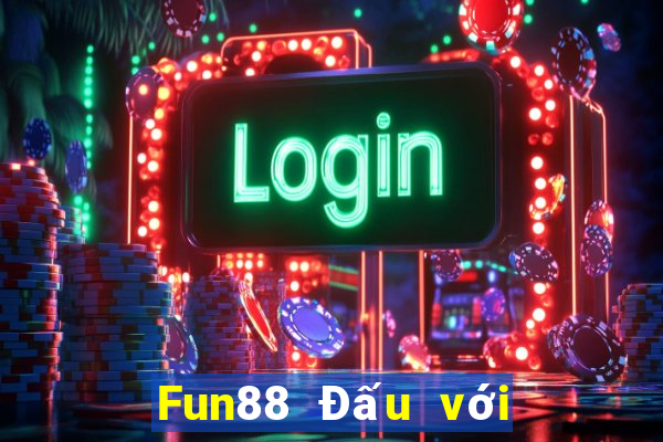 Fun88 Đấu với bài địa chủ