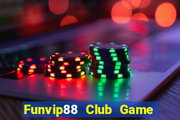 Funvip88 Club Game Bài Xì Lát